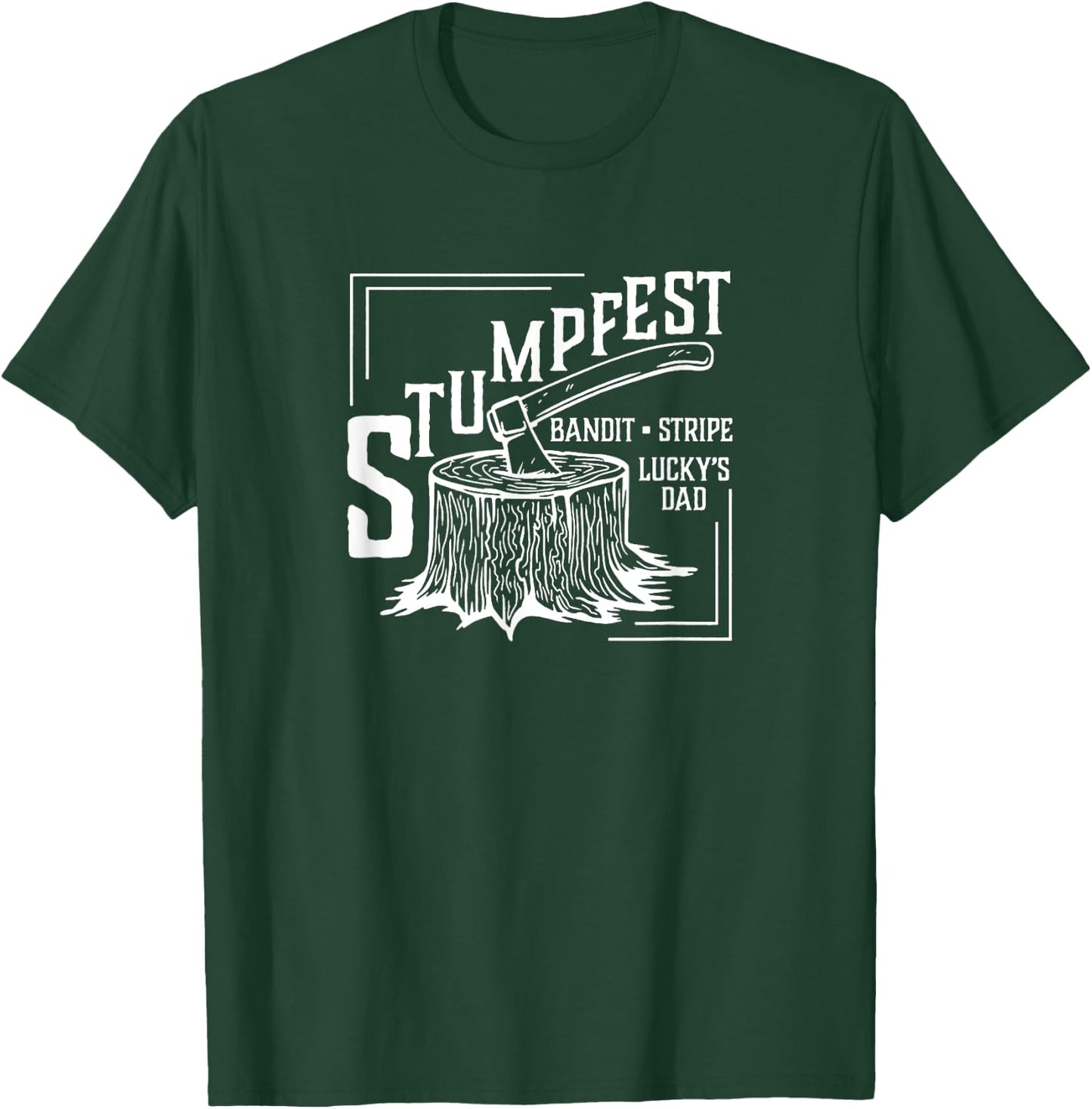 Stumpfest uprroting nail salons Funny Dad Mom T-Shirt - T-Shirt | Forest
