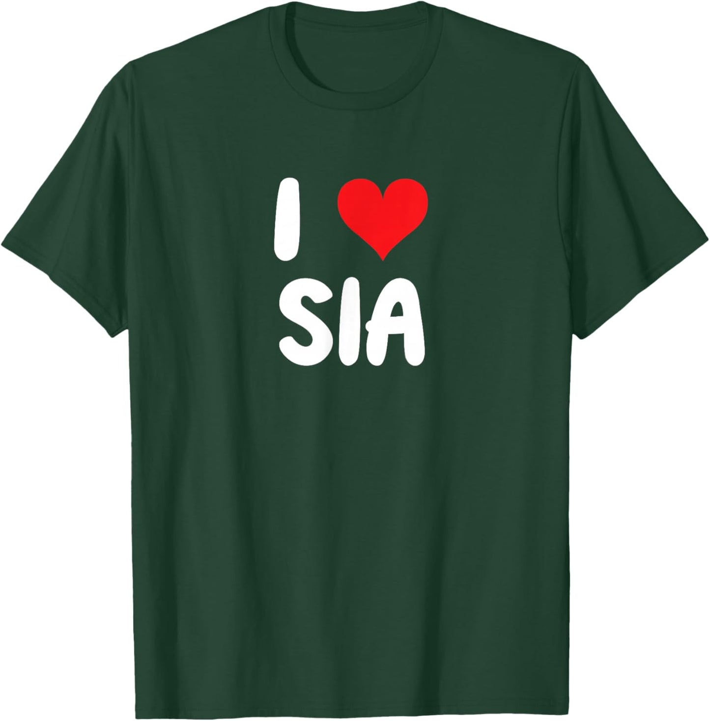 I Love Sia - Heart T-Shirt - T-Shirt | Forest