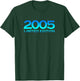 Humor 2005 20 Year Old Bday Men Women 20th Birthday T-Shirt - T-Shirt | Forest