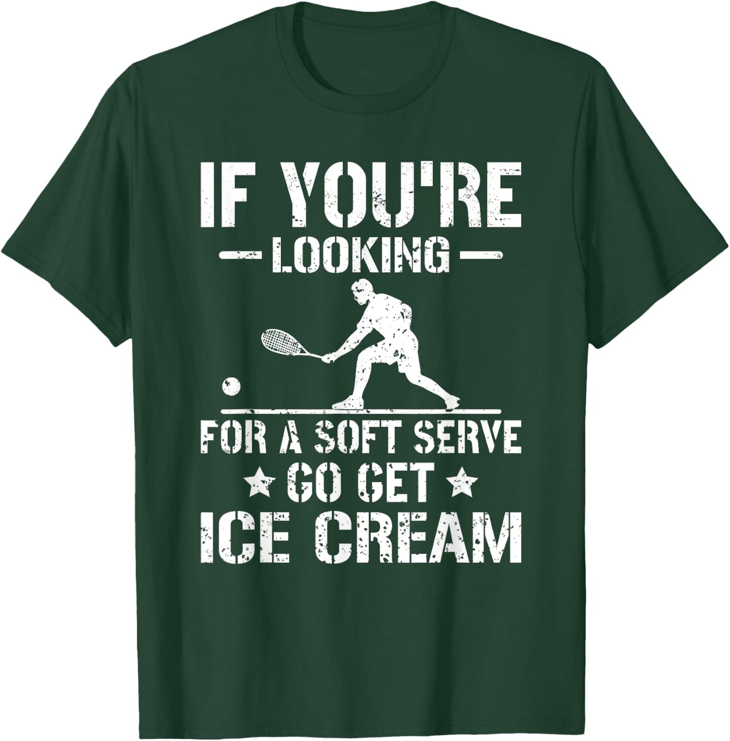 If You're Looking For A Soft Serve Racquetball Funny Squash T-Shirt - T-Shirt | Forest