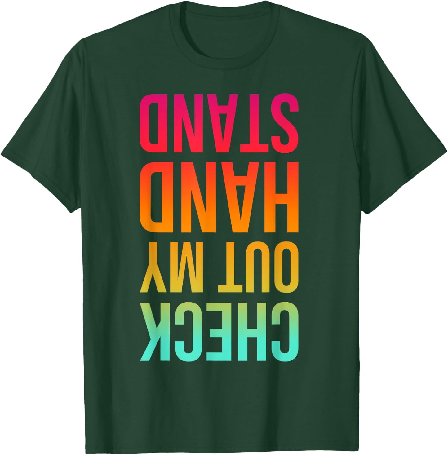 Check Out My Handstand Funny Gymnastics Boys Girls T-Shirt - T-Shirt | Forest