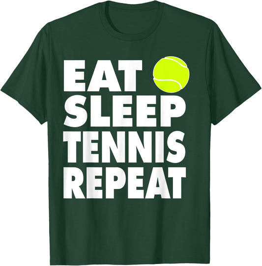 Eat Sleep Tennis Repeat T-Shirt - T-Shirt | Forest