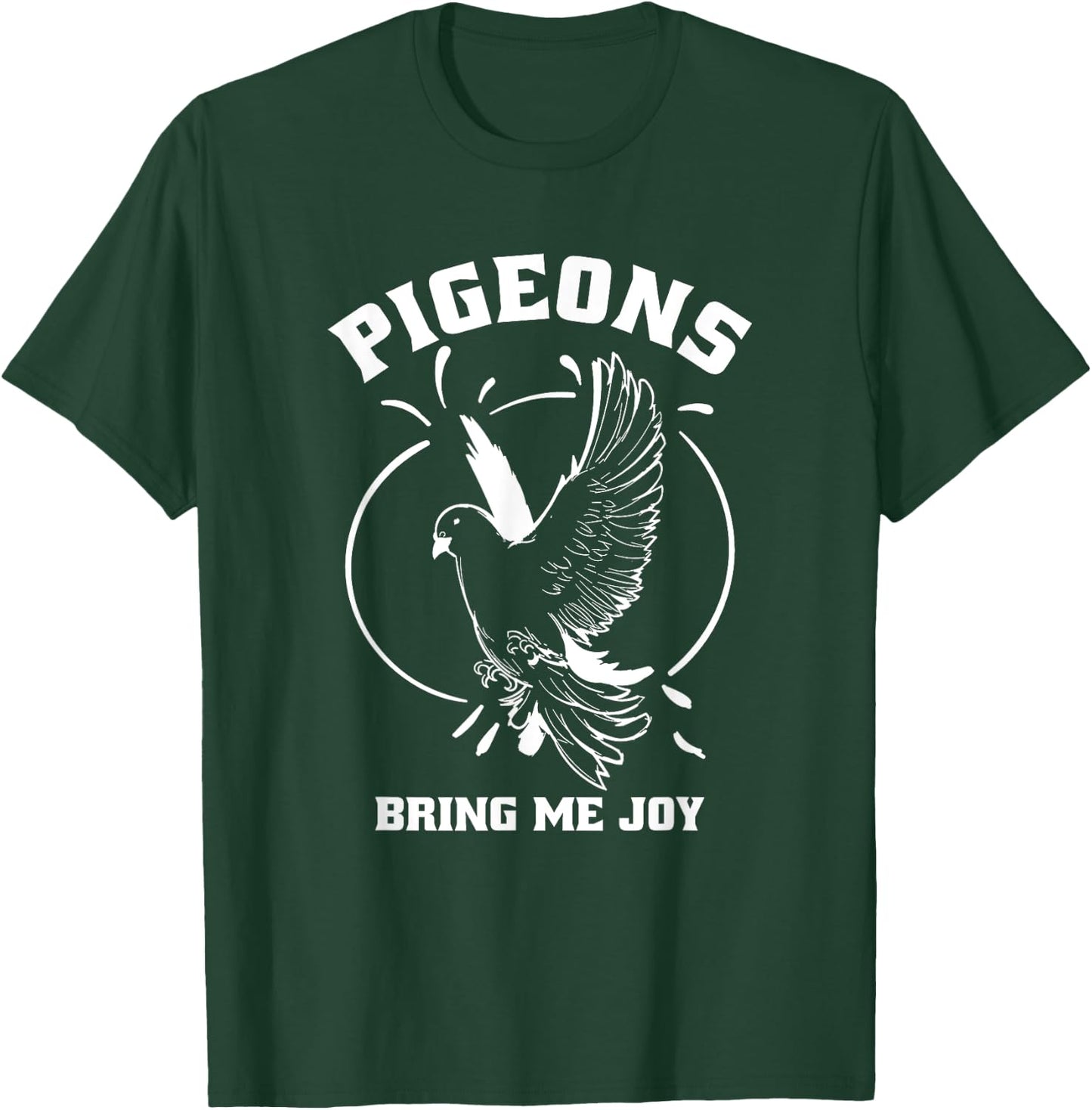 Pigeon Watcher Bird Lover, Racing Pigeons Bring Me Joy Cute T-Shirt - T-Shirt | Forest