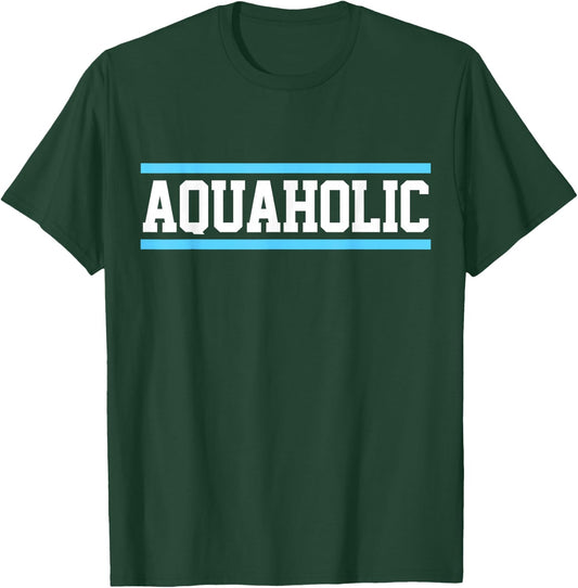 Funny Swimming Lover Swimmer Aquaholic I Love To Swim T-Shirt - T-Shirt | Forest
