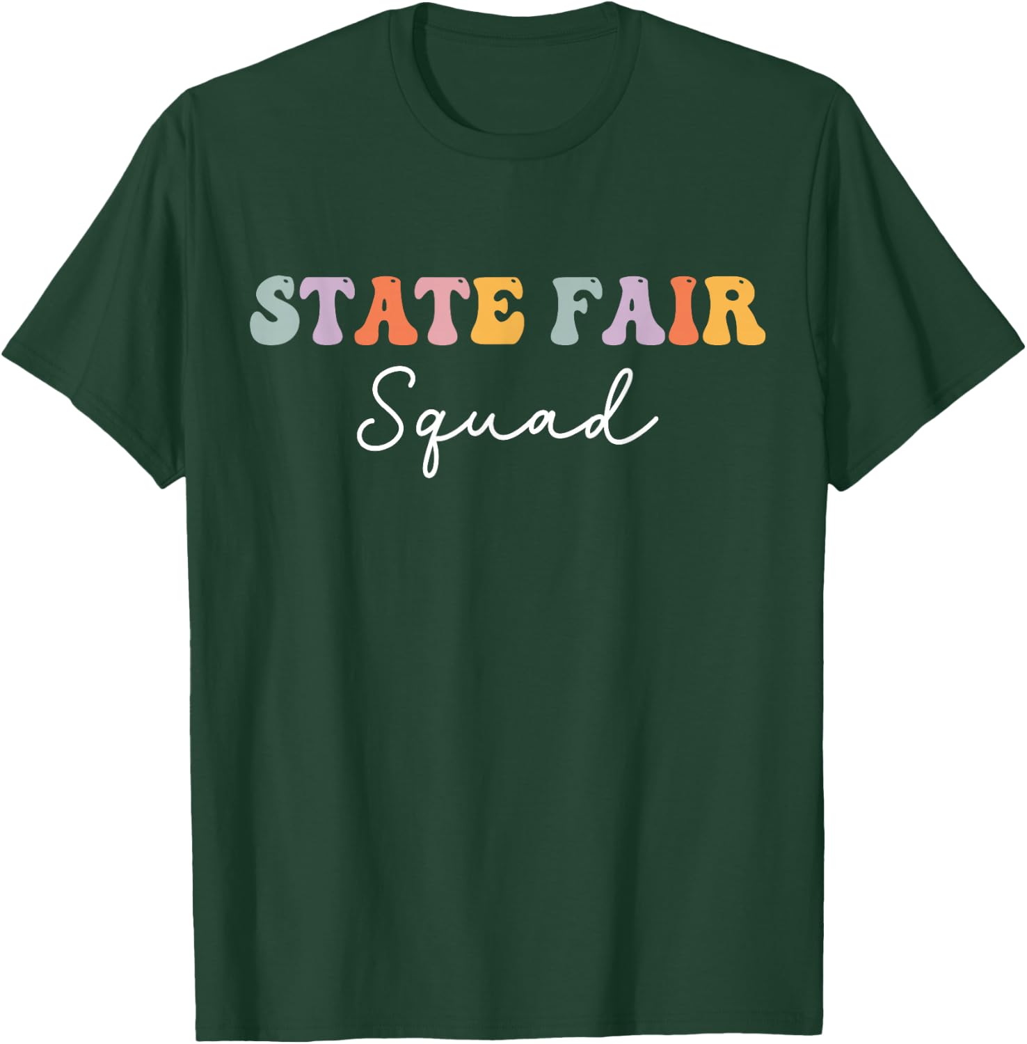 State Fair Squad T-Shirt - T-Shirt | Forest