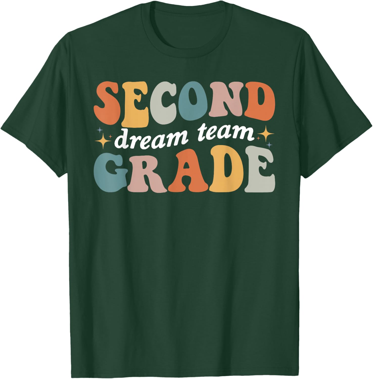 Second Grade Dream Team 2nd Grade Teacher Back To School Men Women Kids T-Shirt - T-Shirt | Forest