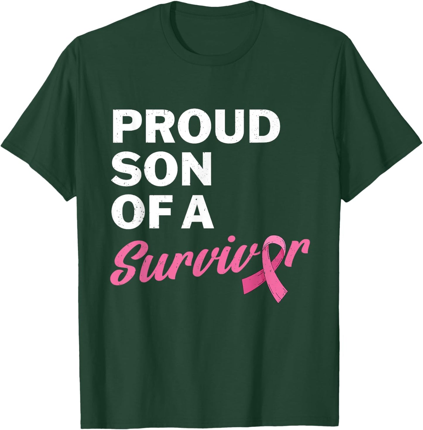 Son Of A Survivor My Mother Mom Is A Breast Cancer Survivor T-Shirt - T-Shirt | Forest