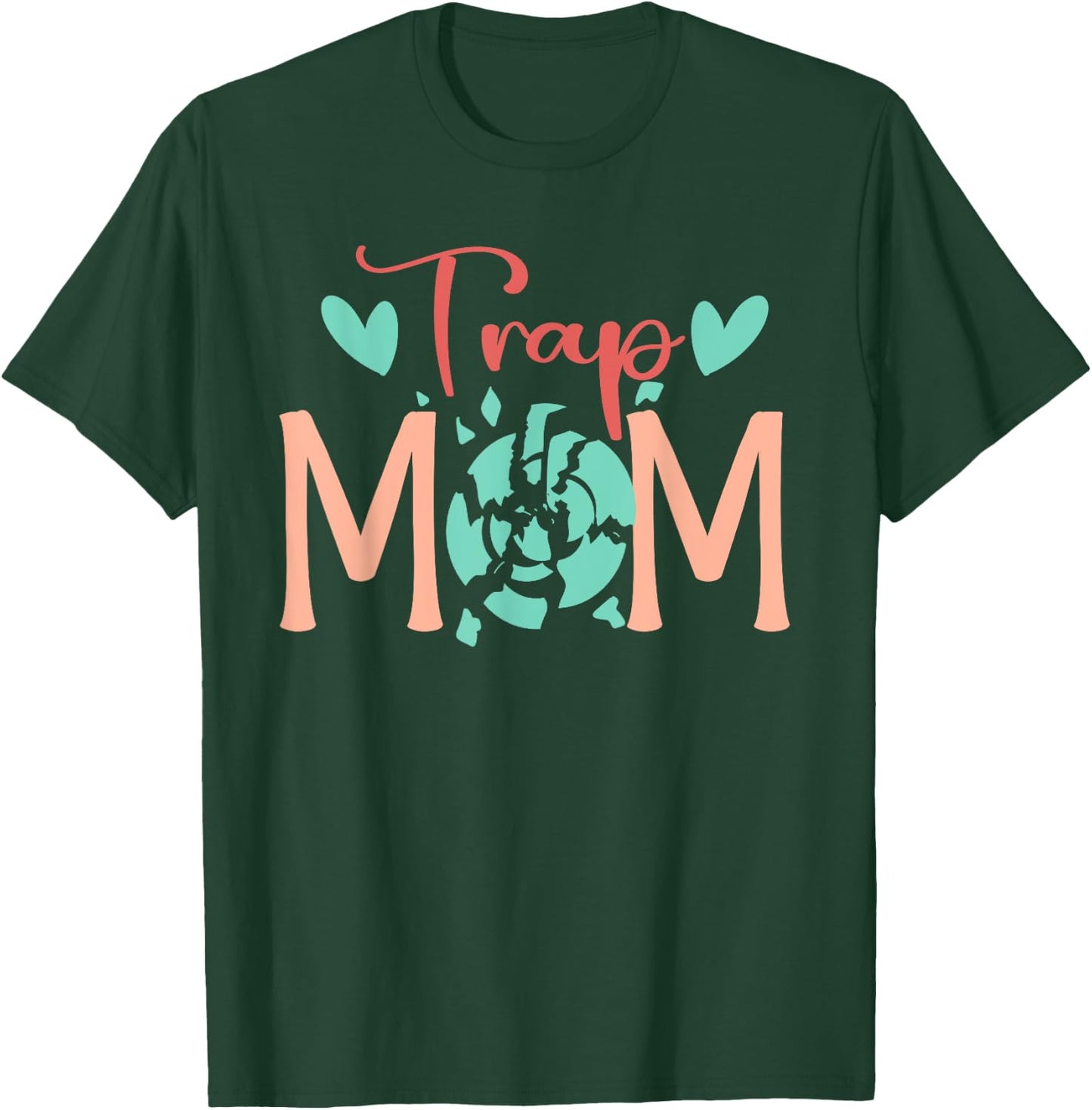 Trap Mom Trap Shooting Mom Trap Shooting Mother T-Shirt - T-Shirt | Forest