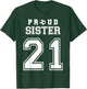 Number 21 Custom Proud Soccer Futbol Sister Personalized T-Shirt - T-Shirt | Forest