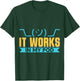 It works in my POD Cloud Programming Kubernetes T-Shirt - T-Shirt | Forest