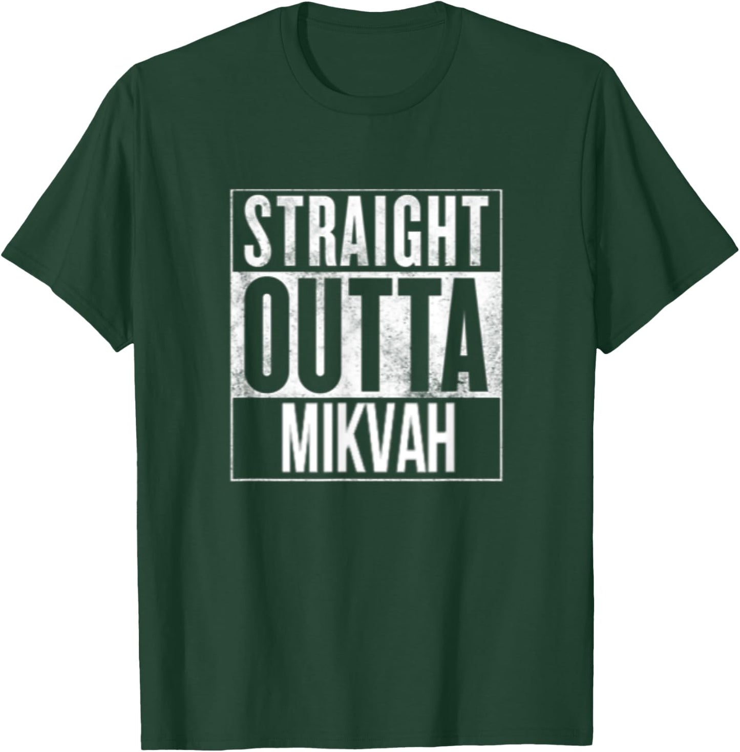 Straight Outta Mikvah Shirt Jewish Rituals ,Yeshivah Dip T-Shirt - T-Shirt | Forest