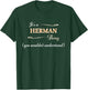 It's a HERMAN Thing, You Wouldn't Understand | Name Gift T-Shirt - T-Shirt | Forest