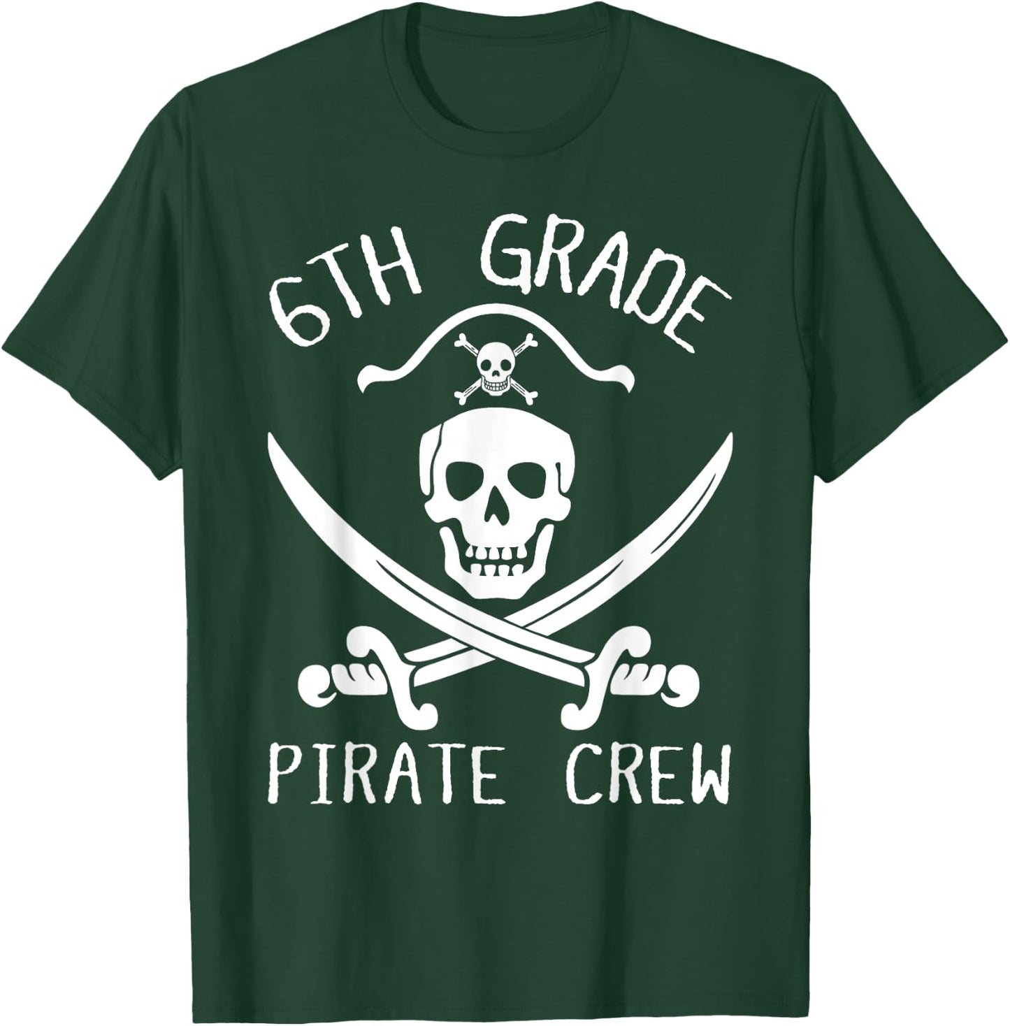6th Grade Pirate Crew Halloween Costume Teacher Student T-Shirt - T-Shirt | Forest