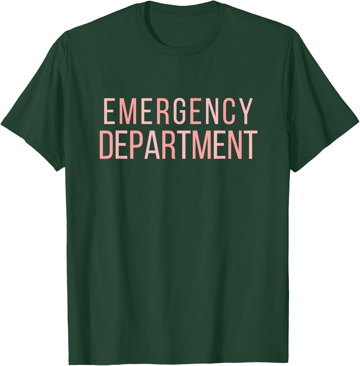 Emergency Department ER Tech Emergency Room Nurse T-Shirt - T-Shirt | Forest