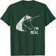 I'm Real T Shirt Unicorns Are Real Funny Magical Horse T-Shirt - T-Shirt | Forest
