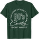 If The Love Doesn't Feel Like 90's Country I Don't Want-It T-Shirt - T-Shirt | Forest
