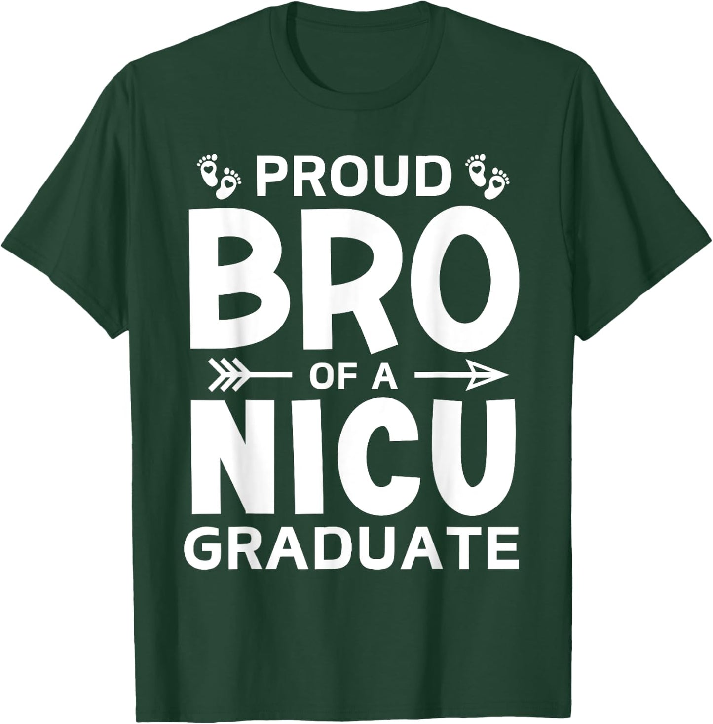 Proud Brother of A NICU Graduate Micro Preemie Birth Sibling T-Shirt - T-Shirt | Forest