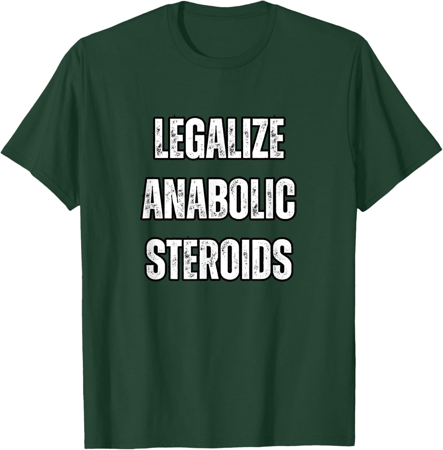 Legalize Anabolic Steroid Gym Bodybuilding In Tren We Trust T-Shirt - T-Shirt | Forest