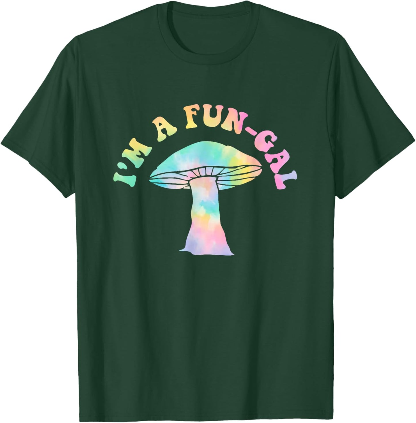 I'm A Fun-gal Hippie Design T-Shirt - T-Shirt | Forest