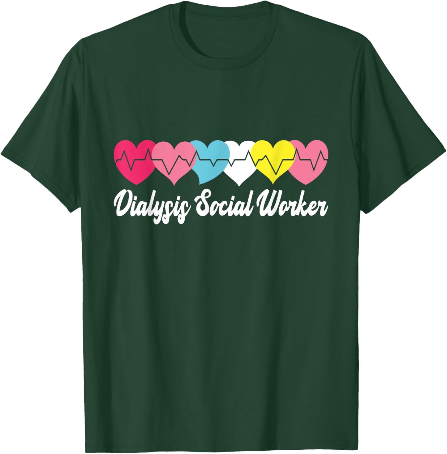 Dialysis Social Worker Kidney Health Advocate Nephrology T-Shirt - T-Shirt | Forest