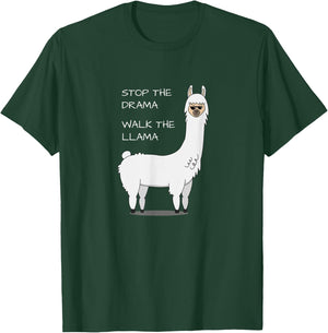 Stop the Drama Walk the Llama Kids Men Women Graphic Alpaca T-Shirt - T-Shirt | Forest