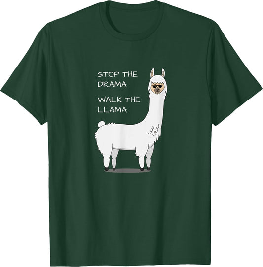 Stop the Drama Walk the Llama Kids Men Women Graphic Alpaca T-Shirt - T-Shirt | Forest