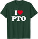 I Love Heart PTO Lover Paid Time Off Volunteer School T-Shirt - T-Shirt | Forest