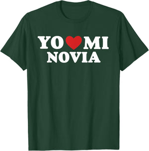 Yo Amo A Mi Novia Heart Love Latino T-Shirt - T-Shirt | Forest