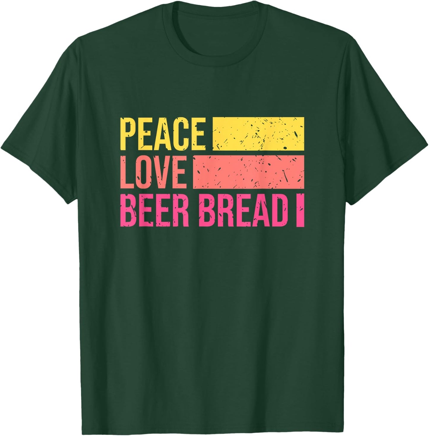 Peace Love Beer Bread Making Maker Gift Retro T-Shirt - T-Shirt | Forest
