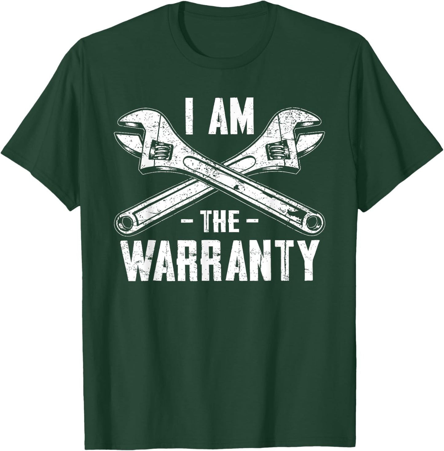 I am the warranty Funny design T-Shirt - T-Shirt | Forest
