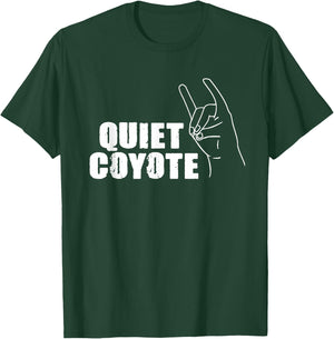 Quiet Coyote Graphic Lovely Pet Adorable Animal Outfit Lover T-Shirt - T-Shirt | Forest