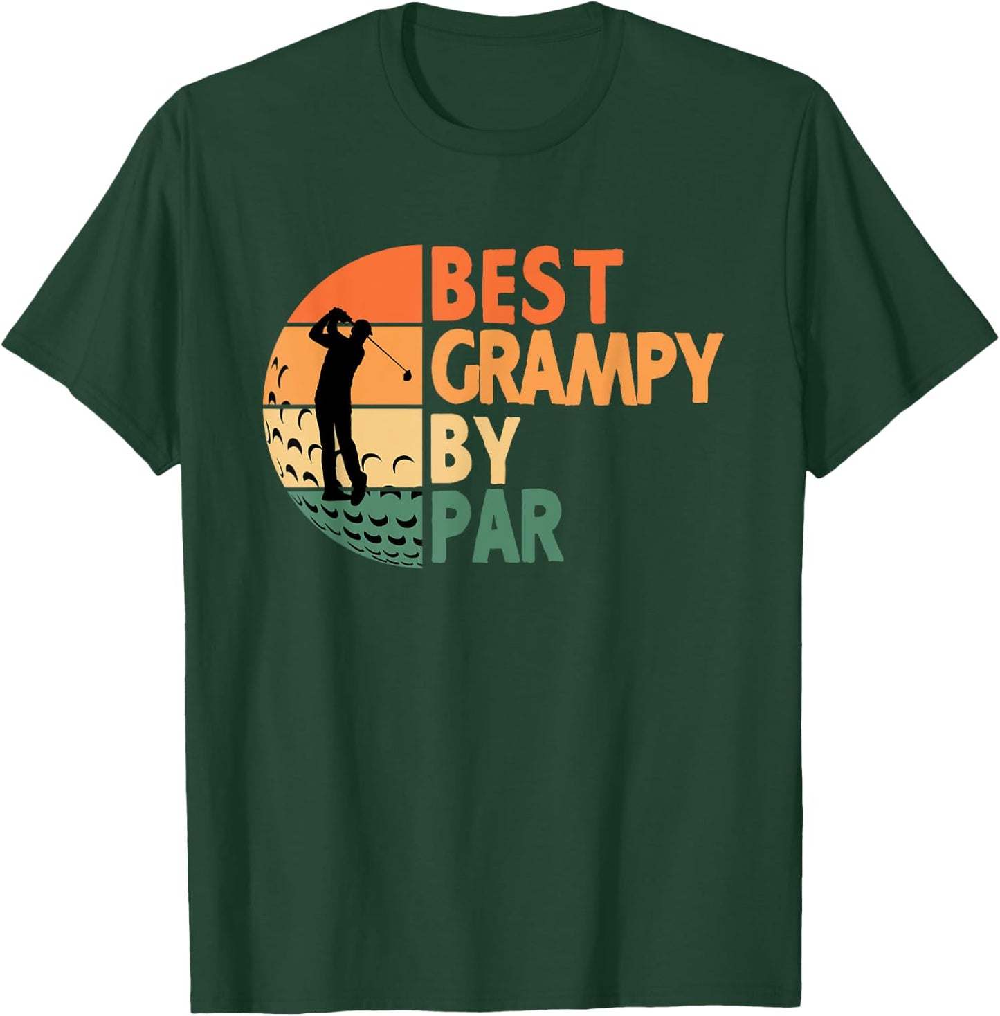 Best Grampy By Par Golfing Funny Golf Golfer T-Shirt - T-Shirt | Forest