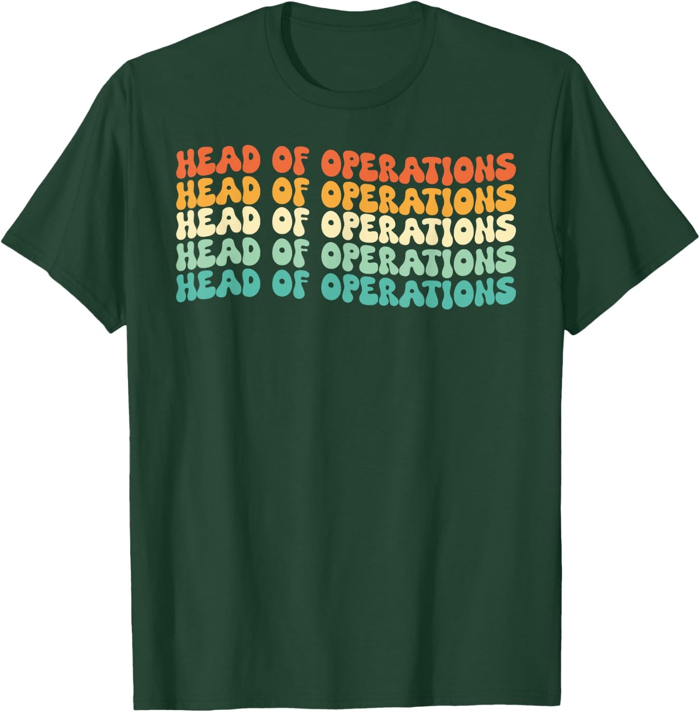 Groovy Head Of Operations Job Title T-Shirt - T-Shirt | Forest