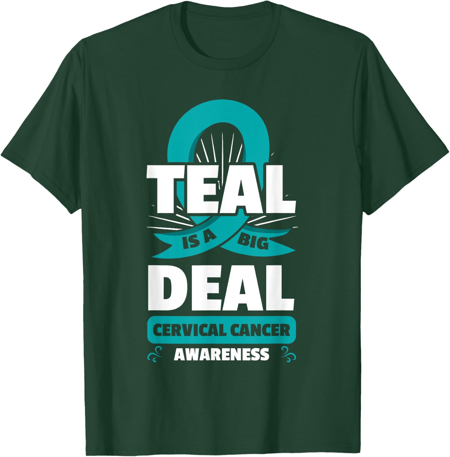 Teal Ribbon Cervical Cancer Squamous Cell Carcinomas Gift T-Shirt - T-Shirt | Forest