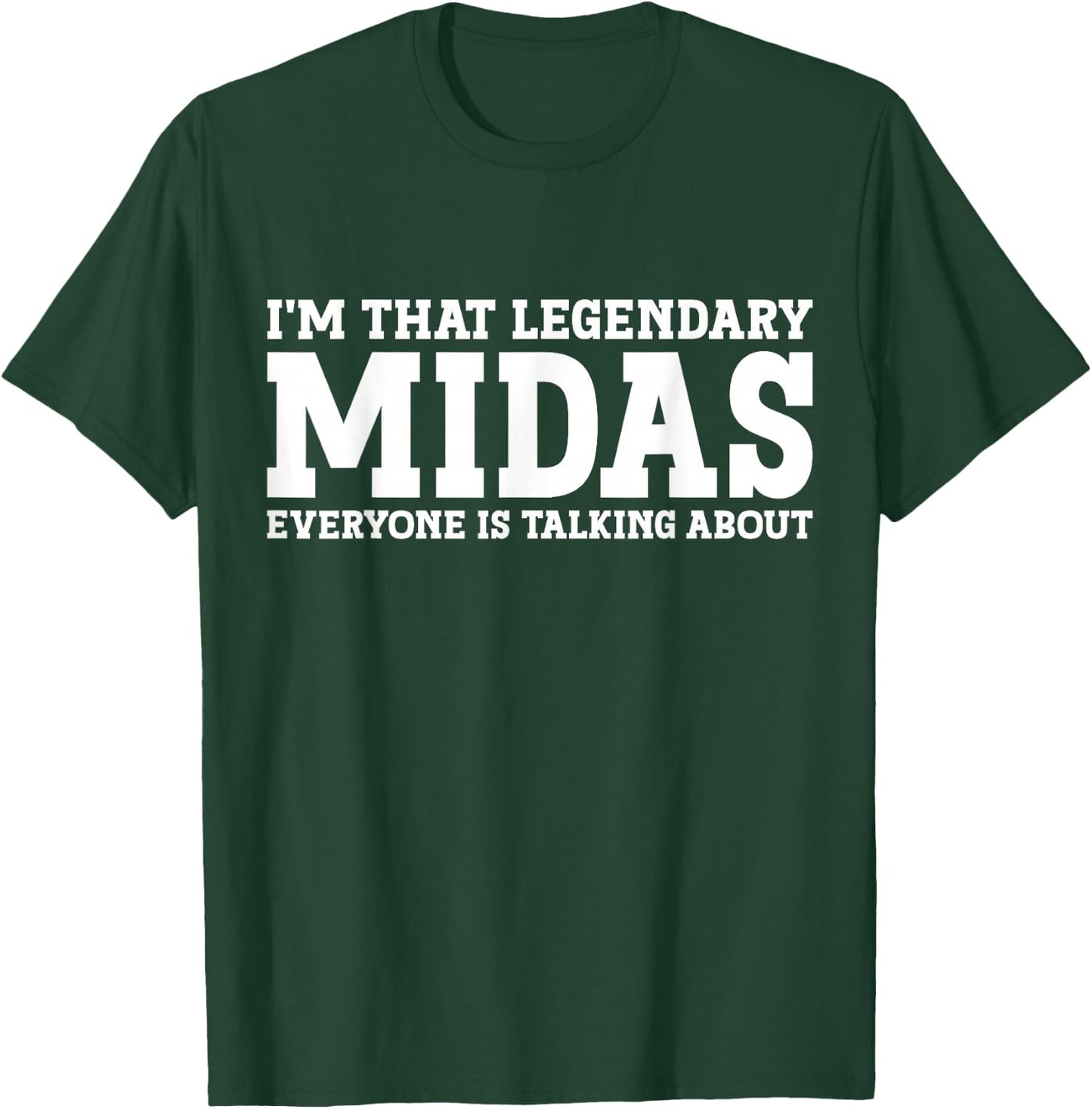 Midas Personal Name First Name Funny Midas T-Shirt - T-Shirt | Forest