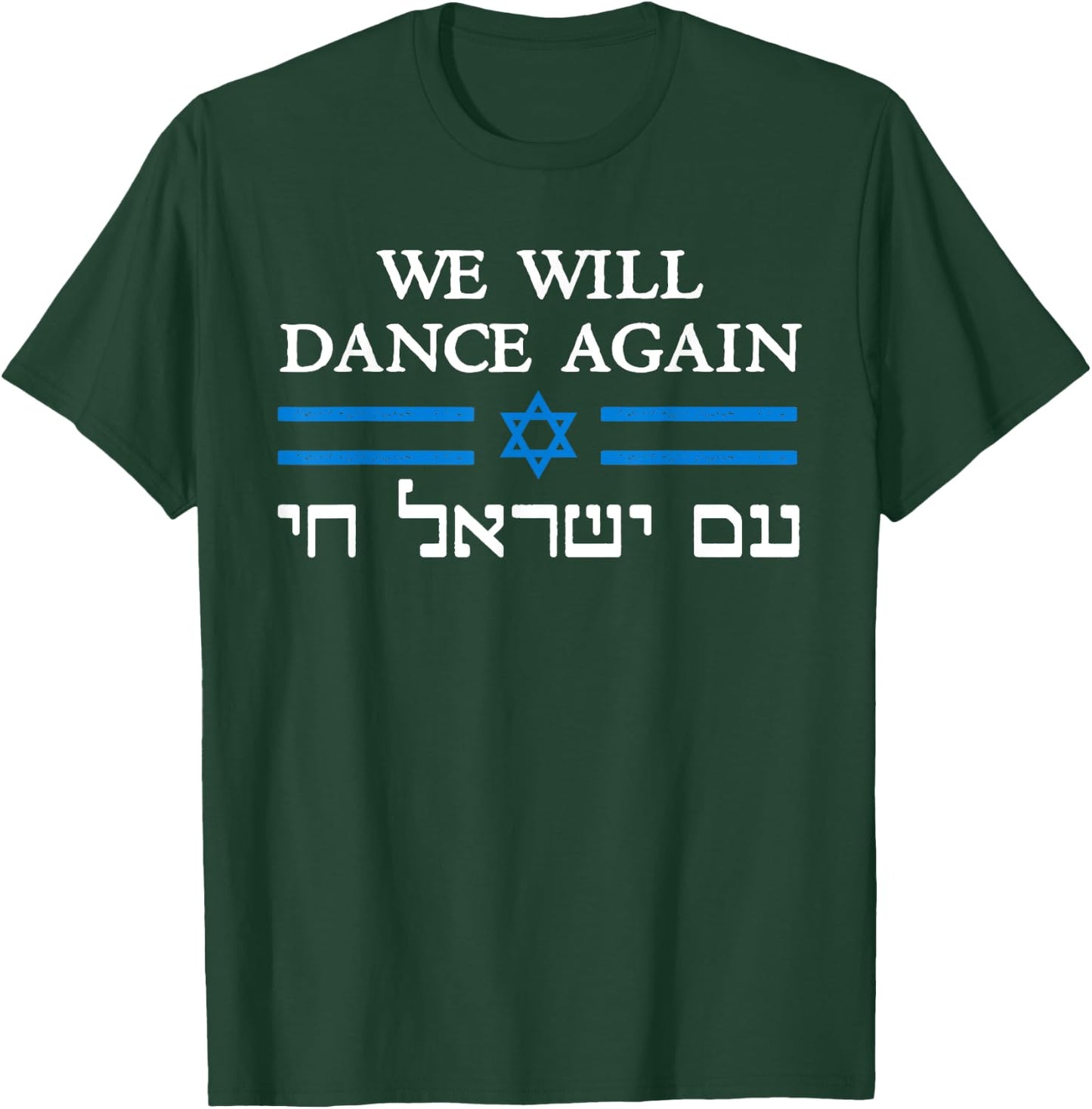 We Will Dance Again Retro Vintage David of Israel Jewish T-Shirt - T-Shirt | Forest