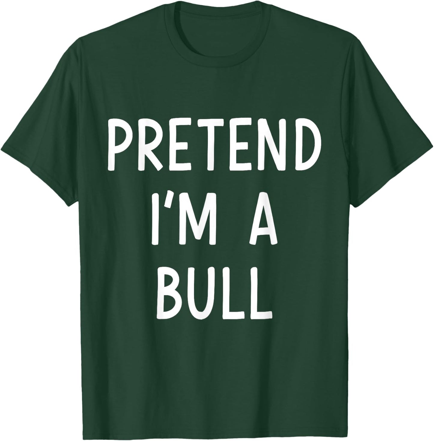 Pretend Im a bull easy lazy costume for halloween party T-Shirt - T-Shirt | Forest