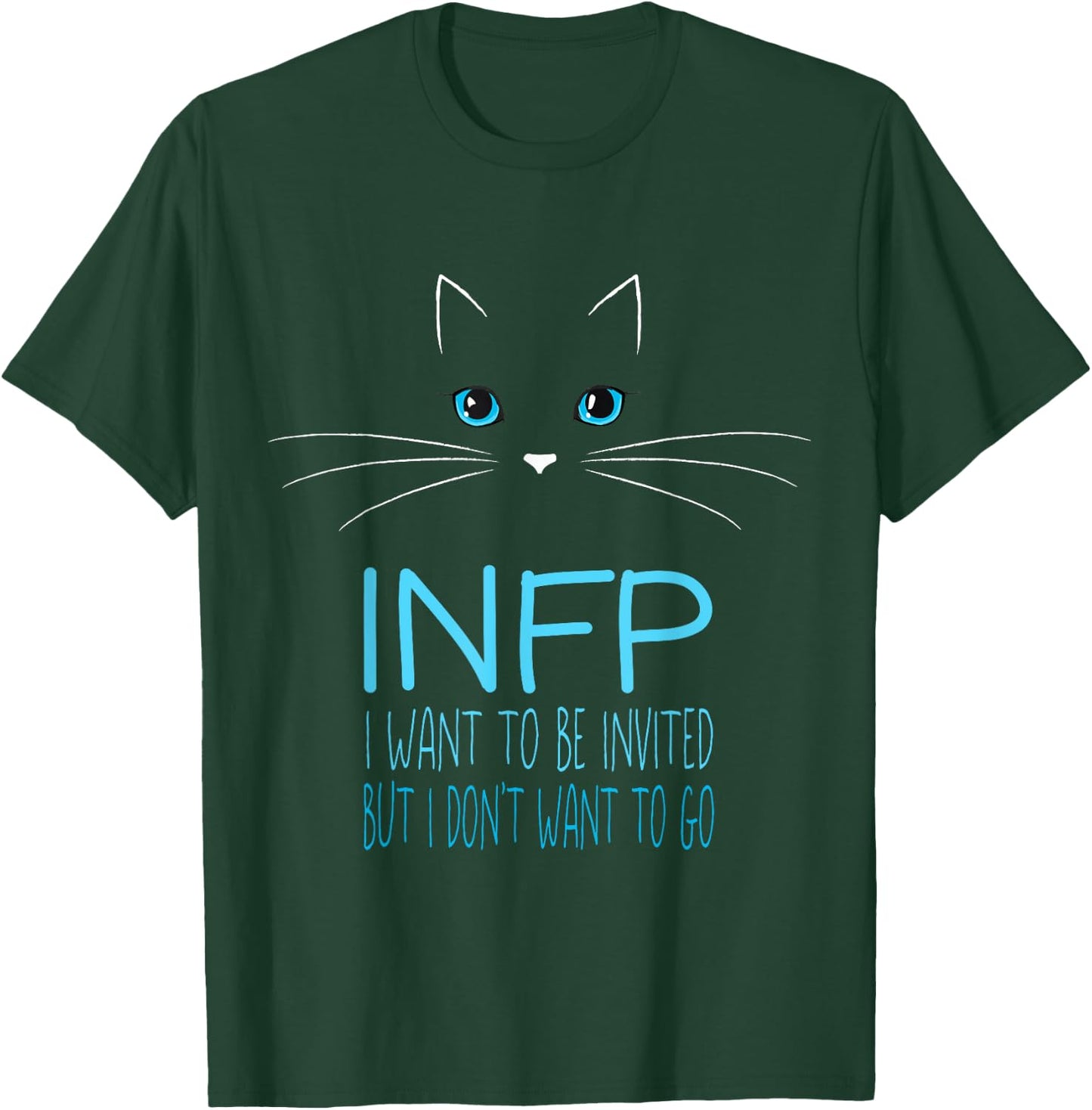 Meowsers Kitty Funny Introvert Cat Lover Gift INFP I Want To Be Invited But I Don't Want To Go Black Cat Lover Women's Small Classic Fit Short Sleeve Cat Owners Introverts Adults T-Shirt - T-Shirt | Forest