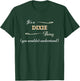 It's a DIXIE Thing, You Wouldn't Understand | Cute Gift T-Shirt - T-Shirt | Forest