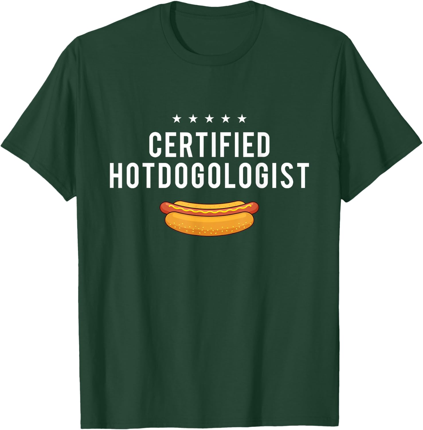 Certified Hotdogologist - Hot Dog Lover Fast Food Wiener Women Girls Kids T-Shirt - T-Shirt | Forest