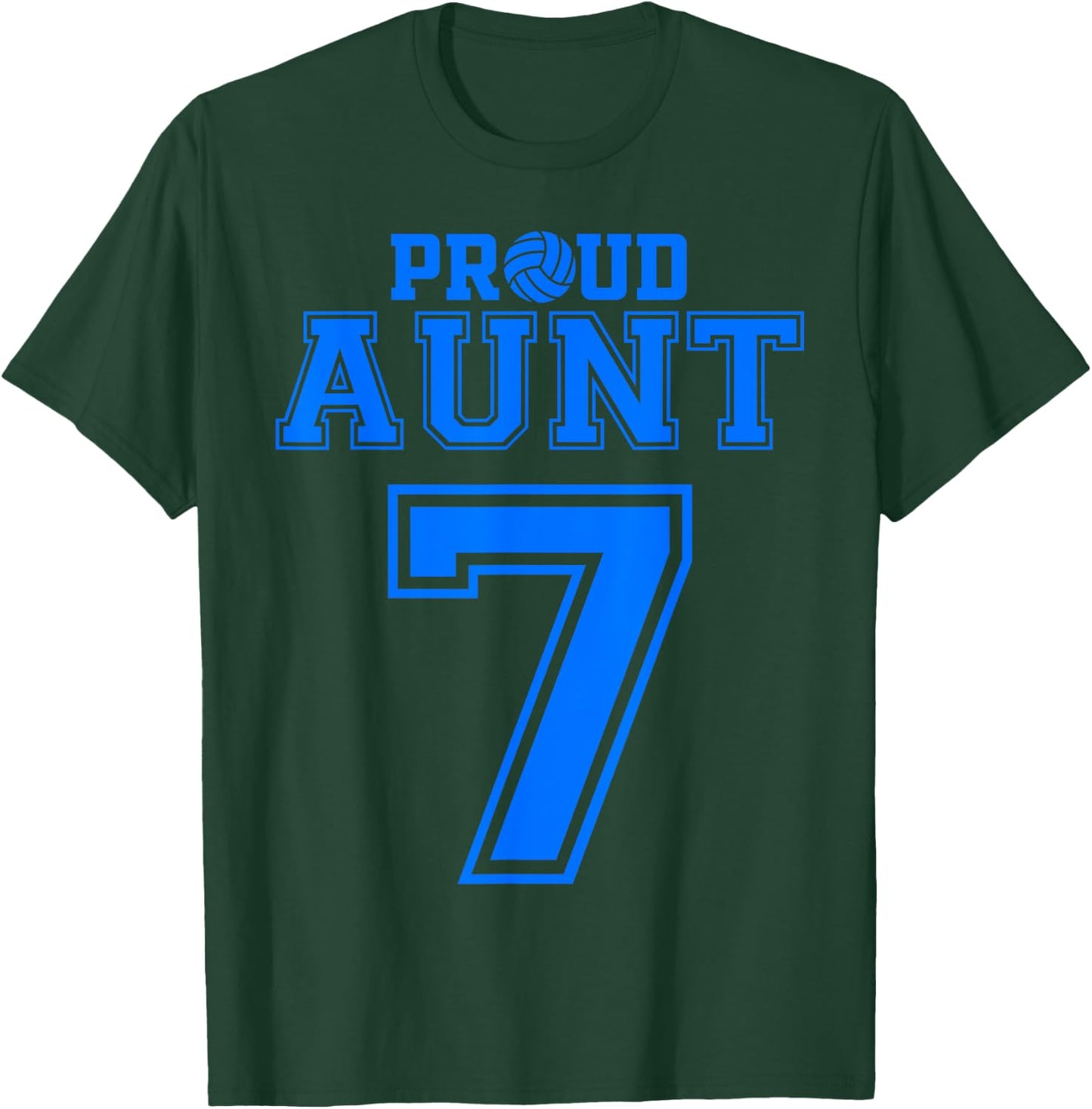 Proud Volleyball Aunt Number 7 B T-Shirt - T-Shirt | Forest