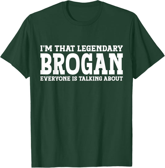 Brogan Personal Name First Name Funny Brogan T-Shirt - T-Shirt | Forest
