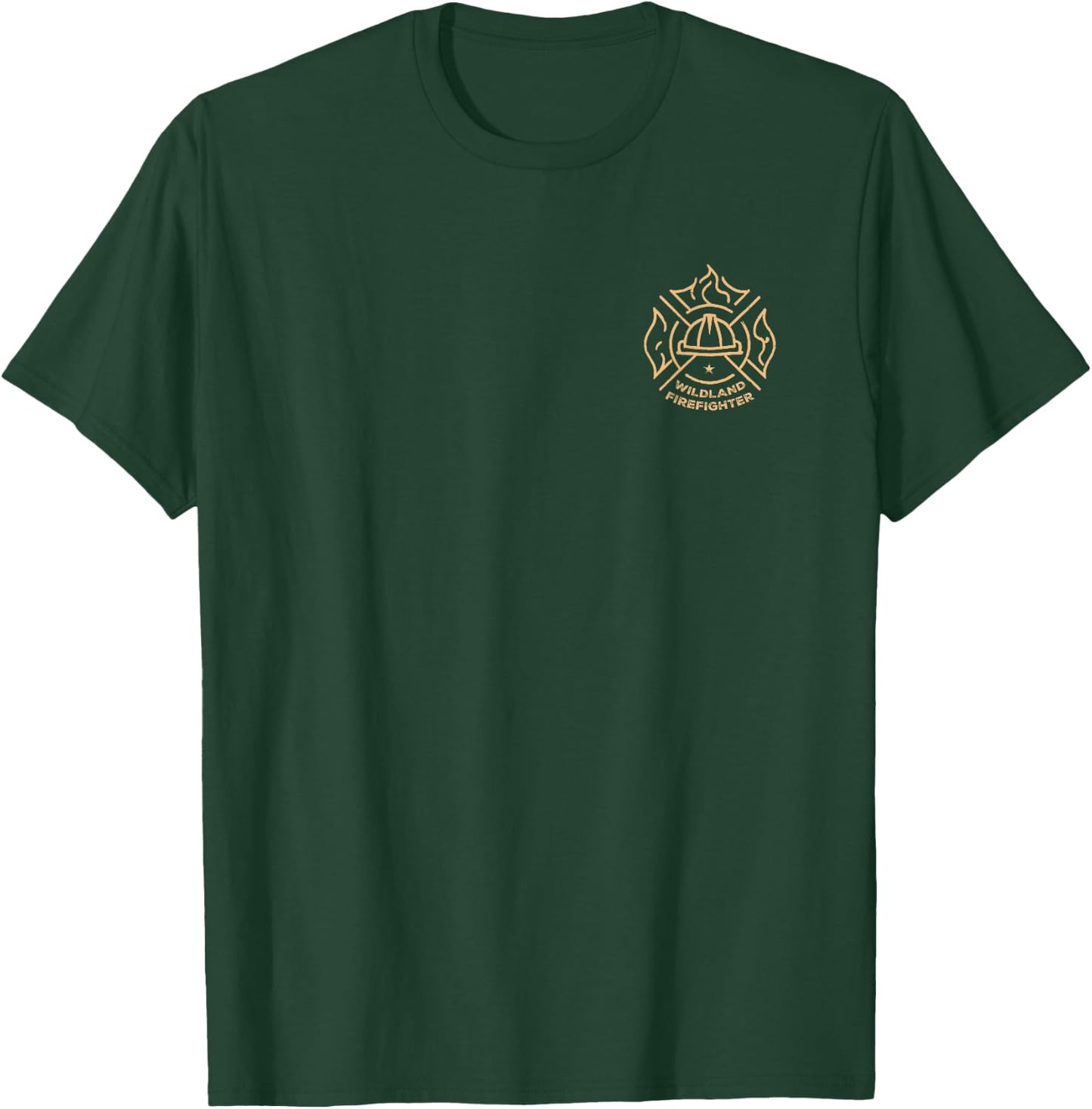 Wildland Firefighting Emblem Quote Wiland Fire Firefighter T-Shirt - T-Shirt | Forest