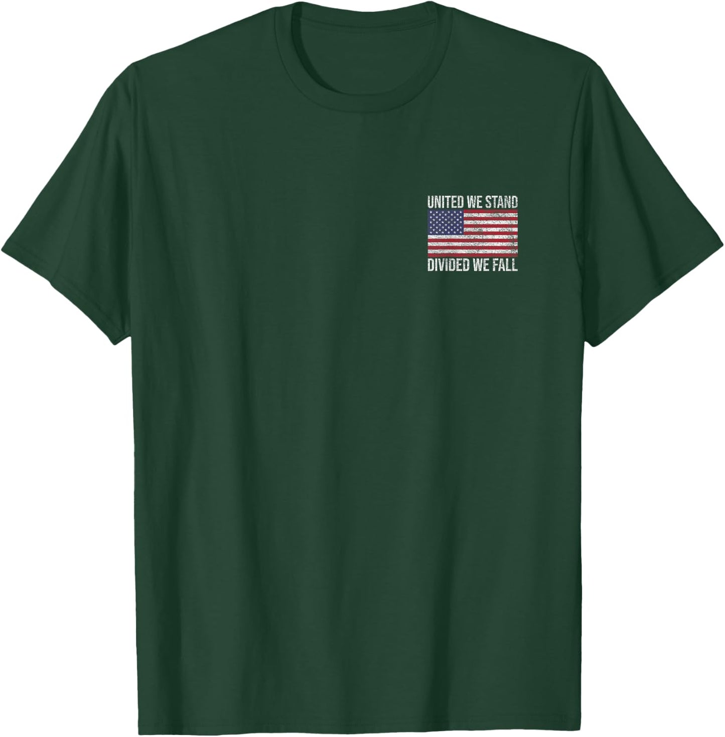 USA FLAG UNITED WE STAND DIVIDED WE FALL AMERICAN PATRIOT Women Kids Men T-Shirt - T-Shirt | Forest