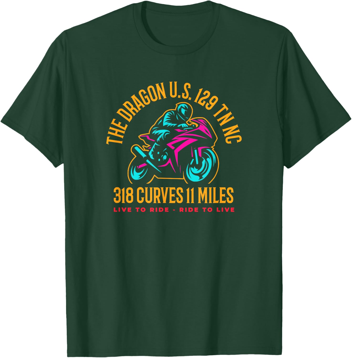 The Dragon Biker US 129 TN and NC USA 318 Curves 11 Miles T-Shirt - T-Shirt | Forest