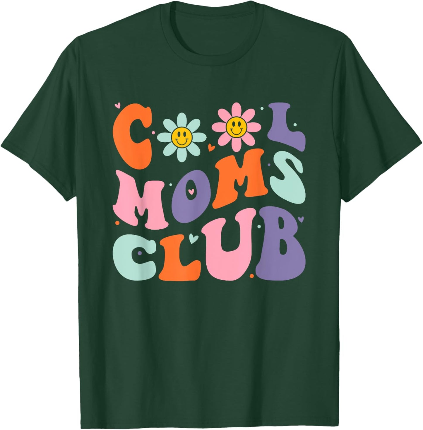 Cool Moms Club Retro Groovy Mom Mommy Mama Mothers Day T-Shirt - T-Shirt | Forest