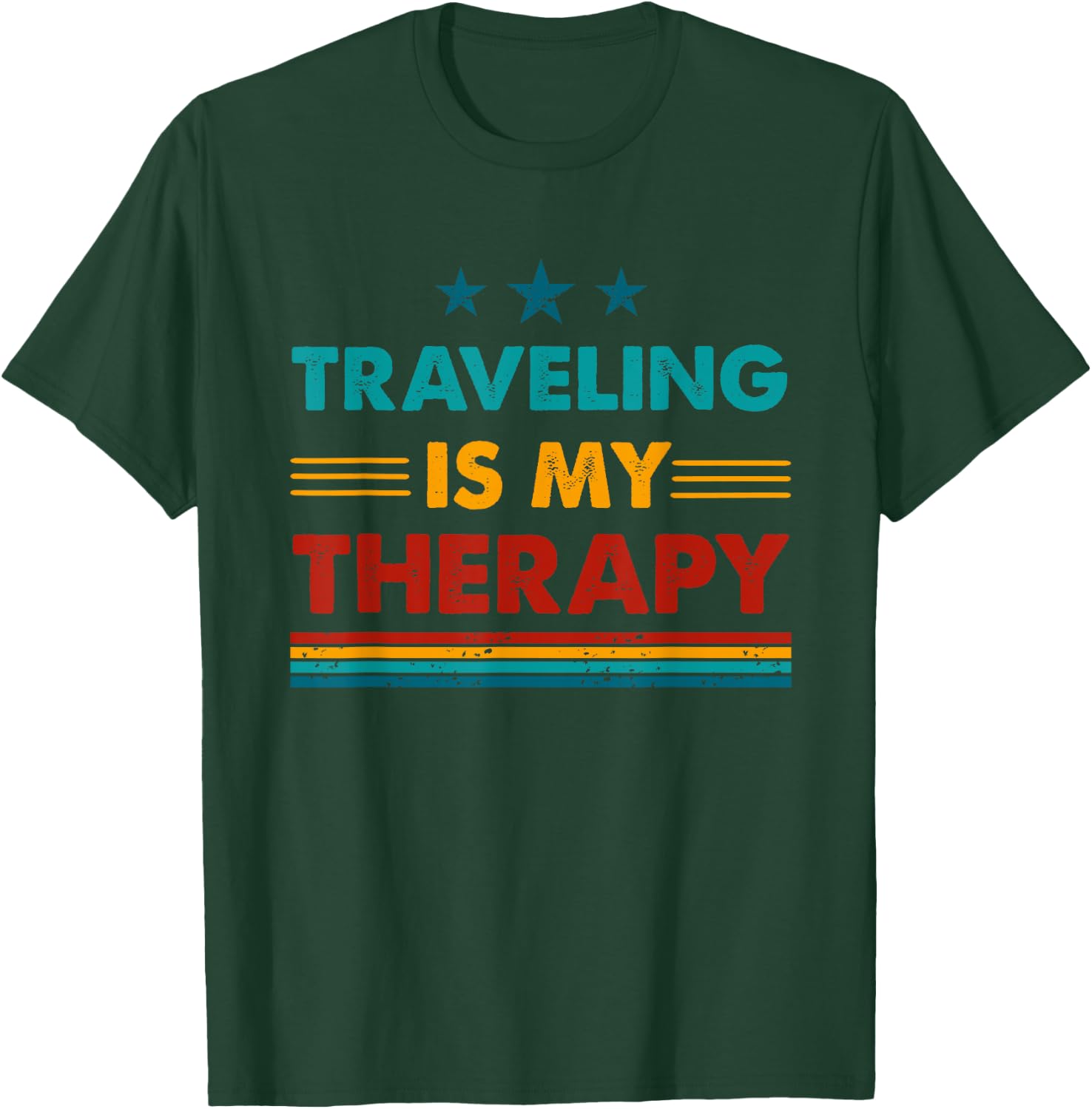 Traveling Is My Therapy Funny Traveling T-Shirt - T-Shirt | Forest