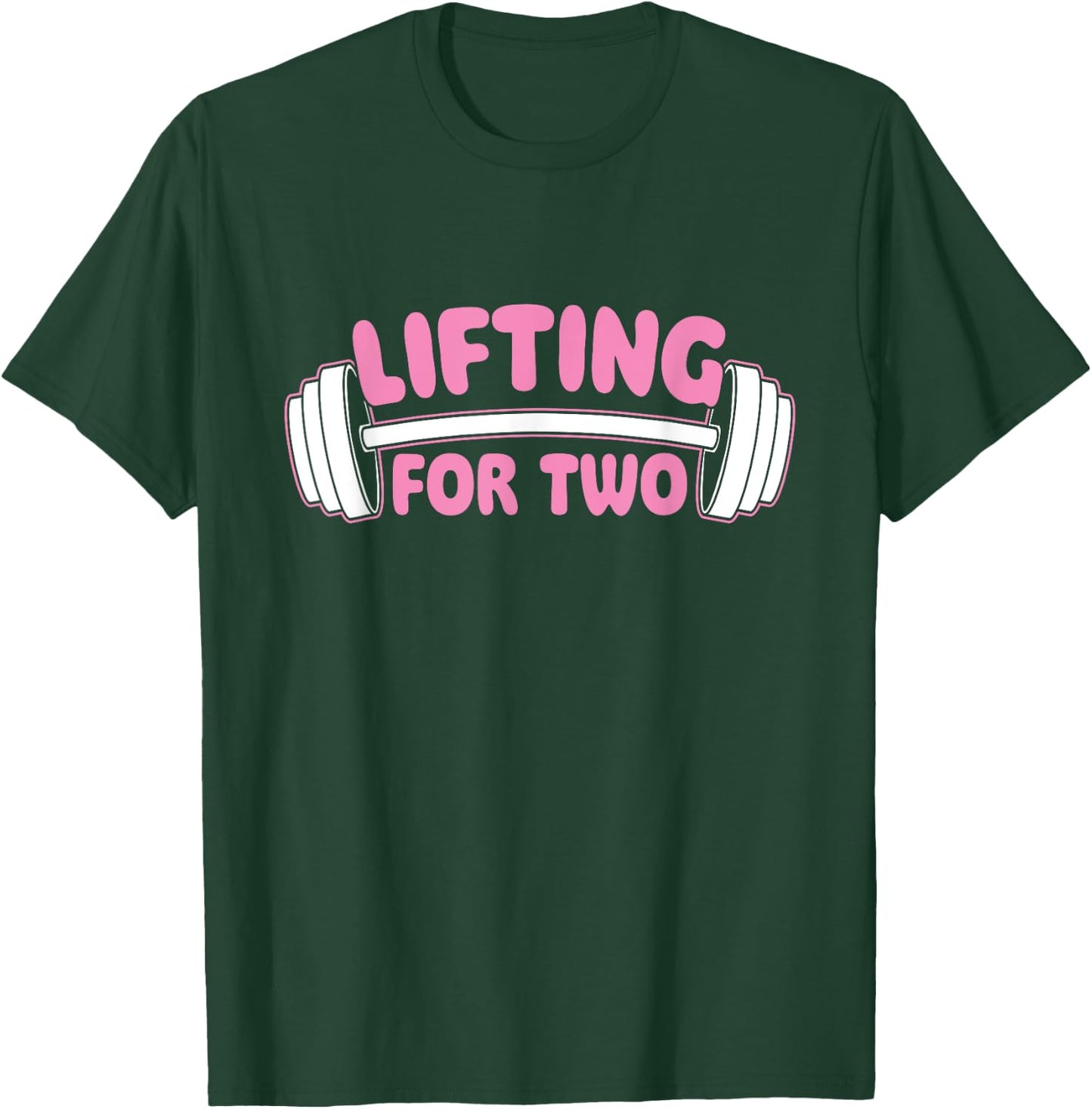 Lifting For Two - Workout Gym Weightlifting Bodybuilding T-Shirt - T-Shirt | Forest