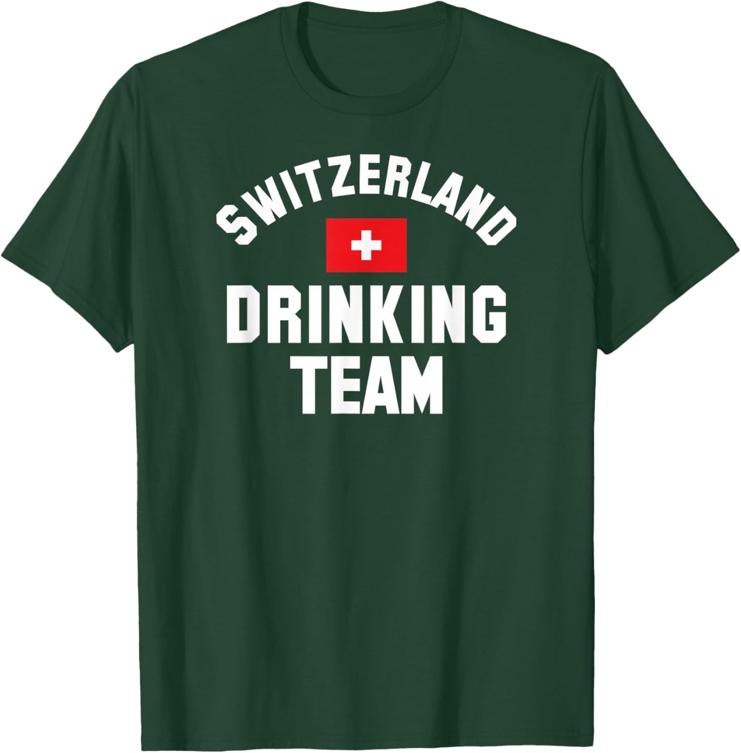 Switzerland drinking team shirt for Switzerland sports fans T-Shirt - T-Shirt | Forest