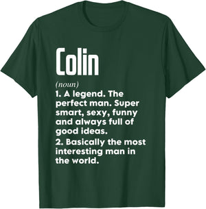 Colin Name Definition Funny Meaning Personalized T-Shirt - T-Shirt | Forest